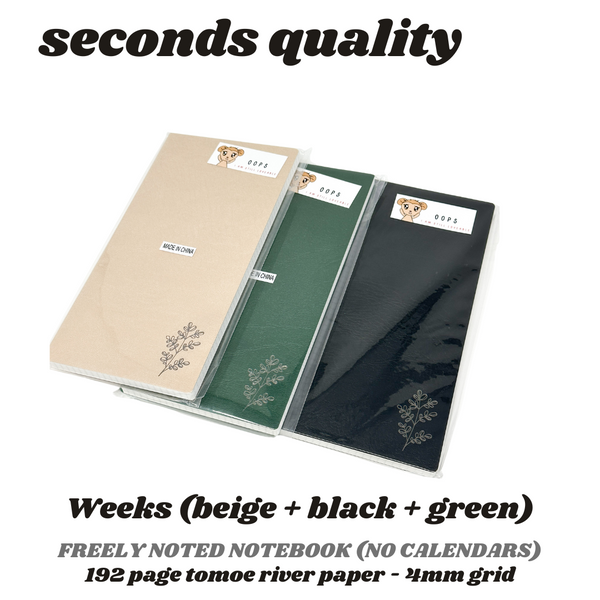 * Seconds Quality *  WEEKS Freely Noted |  52 gsm Tomoe River Paper Notebook ( OOPS )