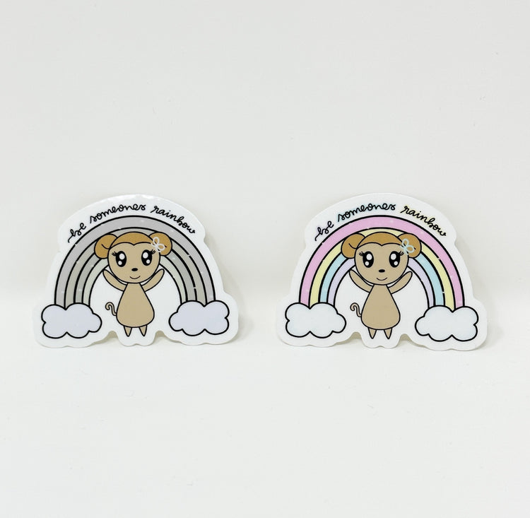 Be someone's Rainbow Vinyl Die Cut Sticker | Glossy White