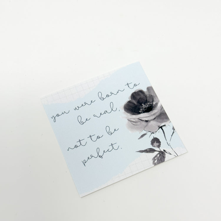 " Born To Be Real, Not To Be Perfect " Die Cut Card | Cardstock (Linen Touch)