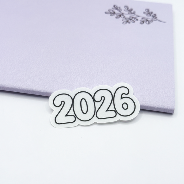 2026 Minimal Bubble Font Die Cut (Regular Transparent Sticker Paper)