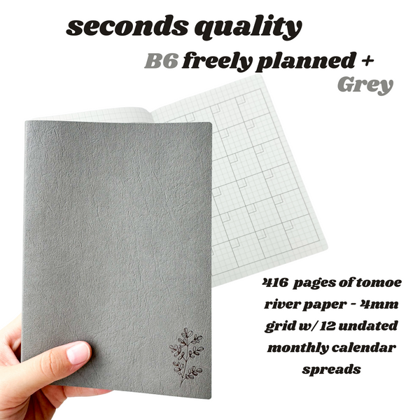 * Seconds Quality * B6 ' Freely Planned + WITH Undated Monthlies 416pg GREY - 52gsm Tomoe River Paper Planner