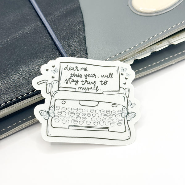 Dear Me, This Year I Will Stay True To Myself Die Cut (Regular Transparent Paper)