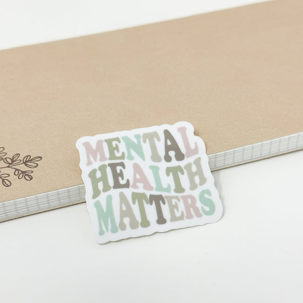 Mental Health Matters Vinyl Die Cut Sticker | Glossy