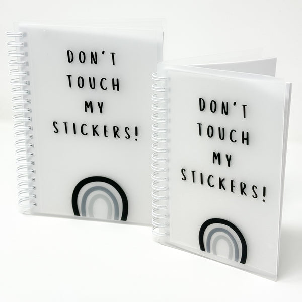 Don't Touch My Stickers Minimal Rainbow  | 4x6 or 5x7 Reusable Sticker Collecting Book