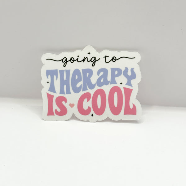 Going to therapy is cool die cut sticker | Transparent