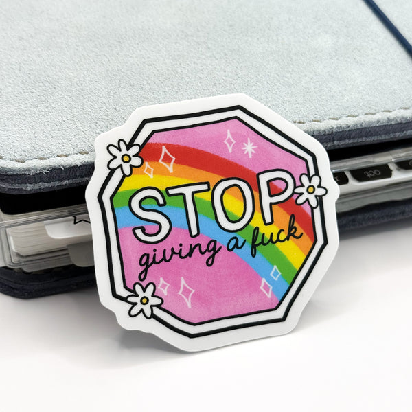 Stop Giving A Fuck Vinyl Die Cut Sticker | Matte