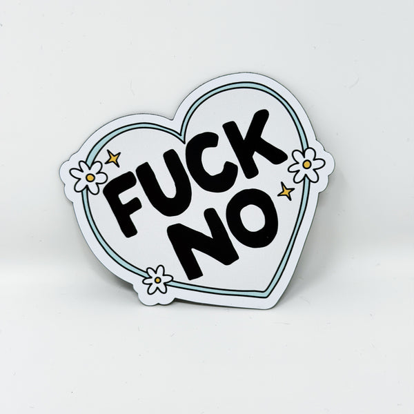 Fuck No Traditional Magnet *SUPER LIMITED*
