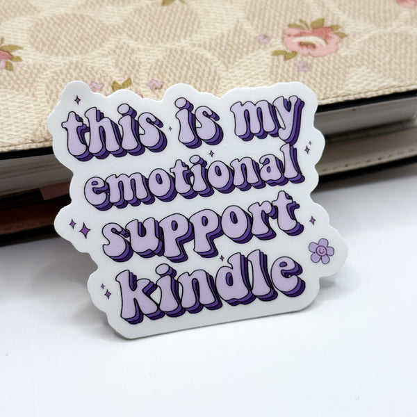 This Is My Emotional Support Kindle Vinyl Die Cut Sticker | Matte