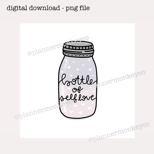 Bottle Of Self Love | DIGITAL DOWNLOAD