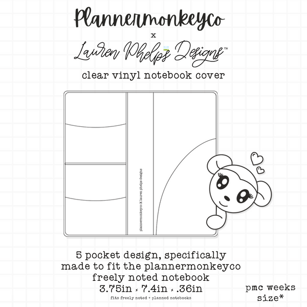 ' WEEKS' Clear Soft Vinyl Notebook Cover For Freely Noted / Planned | PMC X LaurenPhelpsDesigns