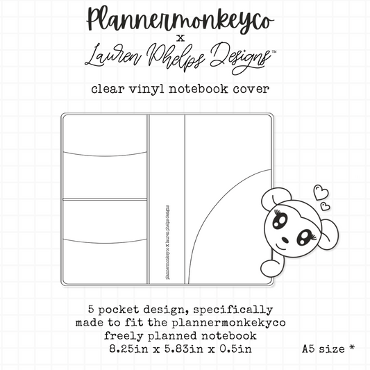 ' A5 ' Clear Soft Vinyl Notebook Cover For Freely Noted / Planned | PMC X LaurenPhelpsDesigns