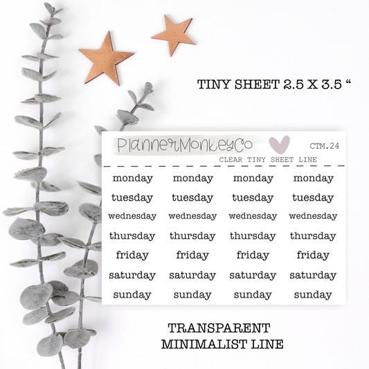 CTM.24 | Minimal days of the week typewriter Tiny Sheet (Transparent)