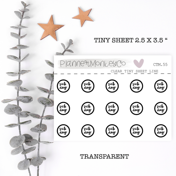 CTM.55 | 'sick day' Circle Tiny Sheet (Transparent)