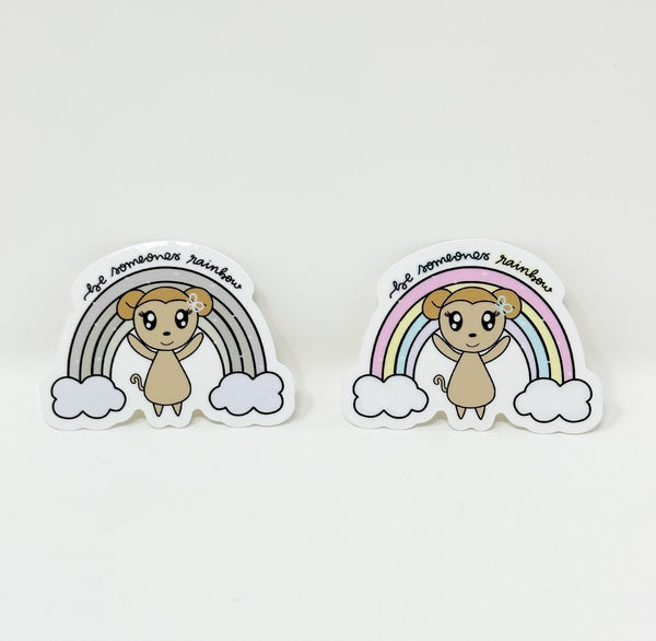 Be someone's Rainbow Vinyl Die Cut Sticker | Glossy White