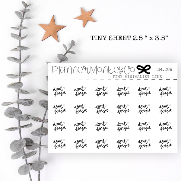 TM.208 | Cute Don't Forget Script Tiny Sheet (Minimal)