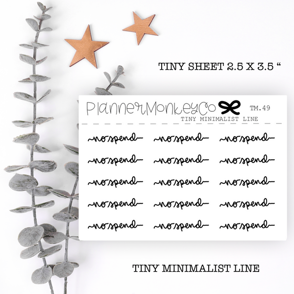 TM.49 | No spend script tiny sheet (minimal)